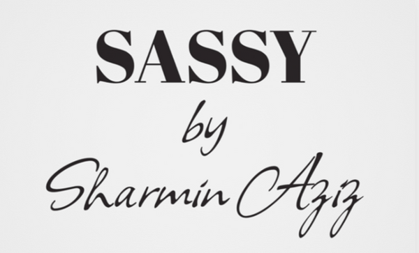 Sassy by Sharmin Aziz