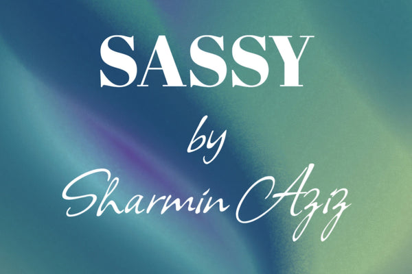 Text 'SASSY by Sharmin Aziz' on a colorful abstract background